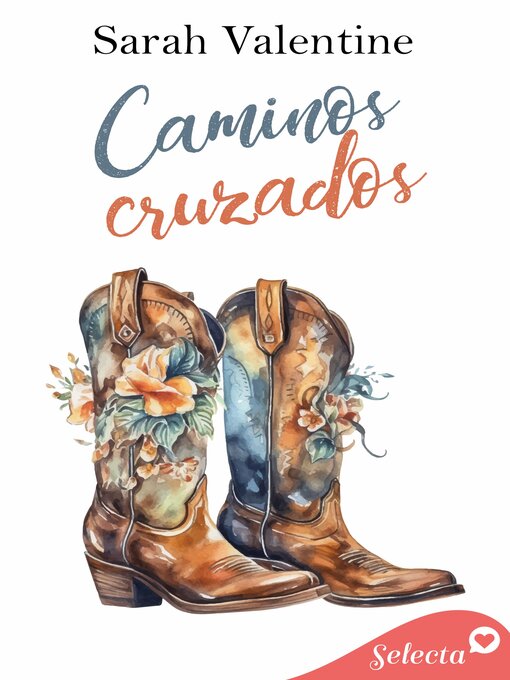 Title details for Caminos cruzados by Sarah Valentine - Available
